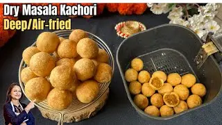 Haldiram Style Mini Dry Masala Kachori | Diwali Snacks | Farsan  Kachori Recipe | Khasta Kachori