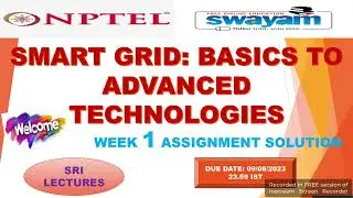 💥WEEK 1💥🔥100%🔥SMART GRID: BASICS TO ADVANCED TECHNOLOGIES ASSIGNMENT ANSWERS🔥🔥