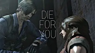 | Die For You | Leon x Helena ( Resident Evil 6 Edit )