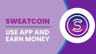How To Use Sweatcoin App And Earn Money | Full Guide 2024