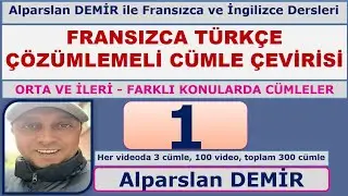 Fransızca Türkçe Çözümlemeli Cümle Çevirisi (Yeni Seri) - 1