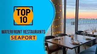 10 лучших ресторанов на набережной в Сипорте, Бостон