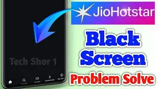 Jio Hotstar me black screen problem Kaise Solve Karen&nbsp;| How to fix hotstar black Screen Problem