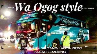 MUBAROK KREO si Artis Ps. Lembang 🍌 Bus Malam Harus Banyak Gaya 😎 Kuningan - Kreo via Sindang Laut..