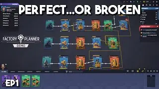 I Tried Building the Perfect Factory&hellip; | Factory Planner Demo Ep 1