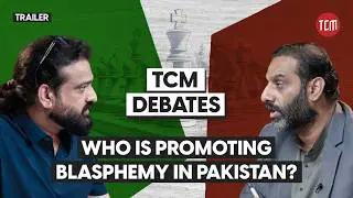 The &lsquo;Truth&rsquo; Behind Blasphemy Business Group | Qaiser Raja vs. Farnood Alam | TCM Debates | Trailer