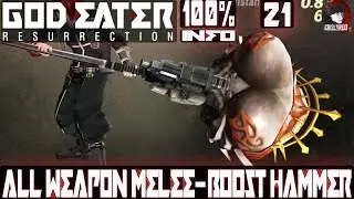 GOD EATER RESURRECTION - ALL WEAPONS MELEE - BOOST HAMMER ⁓ 100% INFO (20) - ITA PC HD