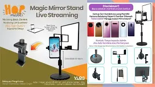 HOP Stand Mirror HP Live Stream Kamera Belakang ( Tripod Cermin Record Video Dengan Pantulan Kaca )
