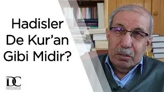Hadisler Kur'an ile eşdeğer midir? Hadisler Kur'an gibi korunmuş mudur? | Prof. Dr. İbrahim Sarmış