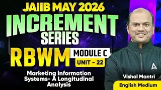 JAIIB MAY 2026 | JAIIB RBWM Module C | UNIT 22: Marketing Information Systems | VISHAL MANTRI