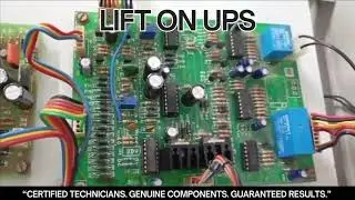 Lift ON UPS Repair | Component Level UPS Repair | Industrial Power Backup Restoration