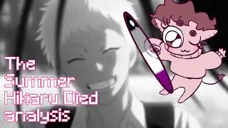 Overanalysing: The Summer Hikaru Died (as an Ace)