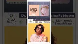 एम्ब्र्यो ट्रांसफर के बाद प्रेगनेंसी के लक्षण | Part 1 | Dr C Suvarchala | Ziva Fertility Hindi