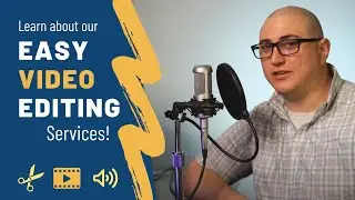 Connect Easy Edits - Affordable Video Editing for Small Businesses
