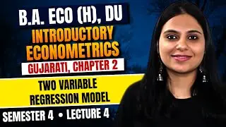 2026 | Sem 4 Introductory Econometrics | Sample Regression Function | Econometrics Gujarati Ch 2
