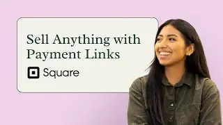 Square Payment Links Tutorial: Accept Payments, Sell Items, Events & Donations