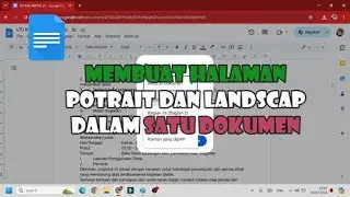 Cara Membuat Orientasi Halaman Potrait dan Landscap Dalam Satu Dokumen di Google Docs