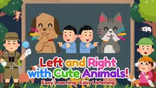 Left and Right with Cute Animals 🐶🐘 | Fun Direction Learning for Kids!