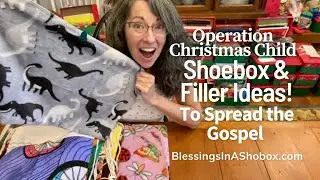 Operation Christmas Child OCC Filler Ideas for Shoeboxes at Processing Centers & Backpacks