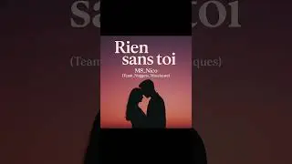 4. Rien sans toi #lovesong #chansondamour #rnblove #chansonromantique
