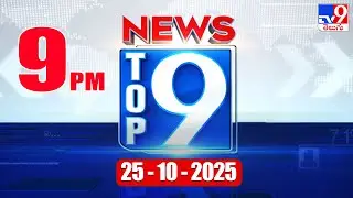 Top 9 News: Top News Stories | 25-10-2025 - TV9