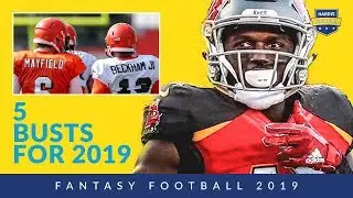 5 Busts for Fantasy Football 2019