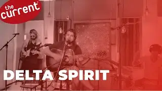 Delta Spirit - three song performances for The Current (2020)