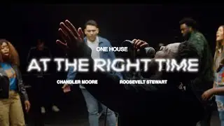 AT THE RIGHT TIME (ft. Chandler Moore) | ONE HOUSE