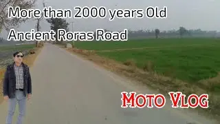 A Ride to the Village Side | Exploring the 2000-Year-Old Roras Road