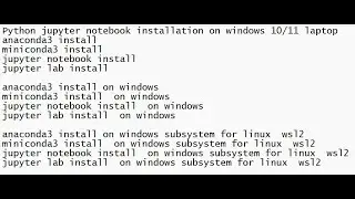 Python Jupyter notebook installation on windows 10/11 laptop