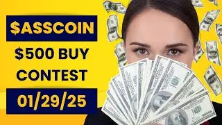$500 Asscoin Buy Contest Drawing - 01/29/2025