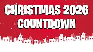 🔴CHRISTMAS COUNTDOWN LIVE - HOW LONG UNTIL CHRISTMAS 2026?