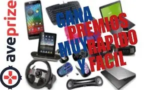 C&Oacute;MO GANAR PREMIOS GRATIS | F&Aacute;CIL Y R&Aacute;PIDO | Aveprize