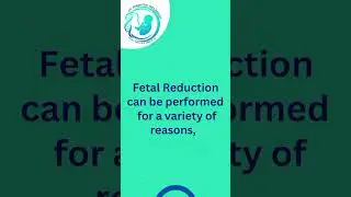 Fetal Reduction