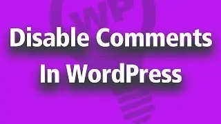 Quickly Disable Comments In Wordpress - For Specific Post/Page or Globally