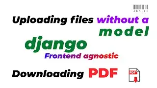 Download pdf in Django with javascript & Upload files without a model  in Django