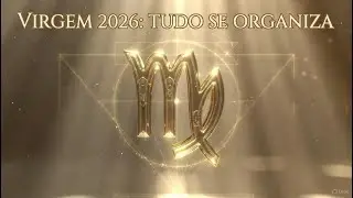 VIRGEM EM 2026 ♍ | Estabilidade, Dinheiro e Reconhecimento Silencioso — Previsões Completas