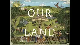 Our Land Trailer