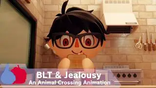 BLT & Jealousy + Next video Update | Animal Crossing Animation