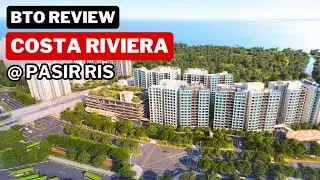 BTO Review: Costa Riviera at Pasir Ris HDB BTO October 2024 Project Launch Singapore