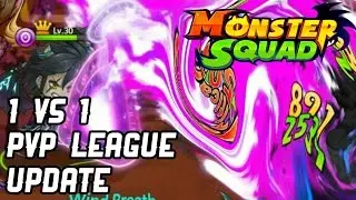 MONSTER SQUAD | 1 VS 1 PVP LEAGUE UPDATE