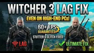 Witcher 3 Stutter & Lag FIX (Even on High-End PCs!) | Hidden bug fixed 🚀