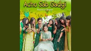 Acho Sab Gadgi (Bonus Track)