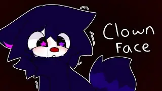 Clown face 🤡 || ☆ original song animation 