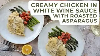 The creamiest Chicken in White Wine Sauce you'll ever eat