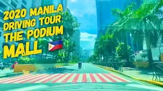 2020 Manila Driving Tour: The Podium Mall Ortigas ADB Avenue #NewNormal #ThePodium