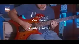 Vacations - Telephones (Guitar Cover) | Nico Music |
