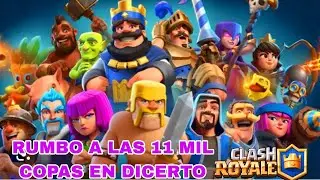 Subiendo a 10,000 copas 🏆 Clash Royale