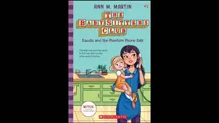 The Baby-sitters Club Claudia and the Phantom Phone Calls Chapter 5 Read Aloud