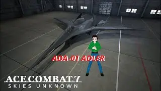 ADA-01 Adler - [Ace Combat 7 Skies Unknown Mod]